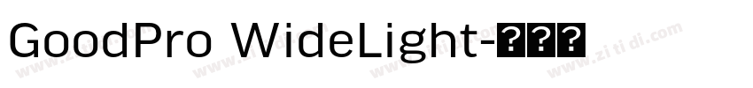 GoodPro WideLight字体转换 GoodPro WideLight字体转换